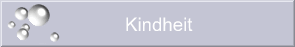 Kindheit
