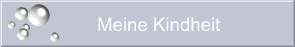 Meine Kindheit