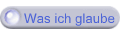 Was ich glaube