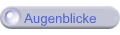Augenblicke