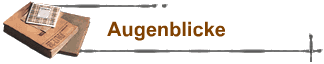 Augenblicke