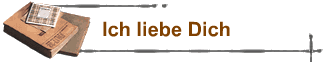 Ich liebe Dich