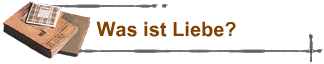 Was ist Liebe?