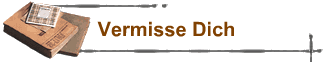 Vermisse Dich