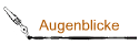 Augenblicke