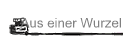 Aus einer Wurzel